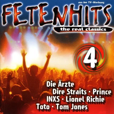 Fetenhits: The Real Classics 4 by Various Artists - album cover