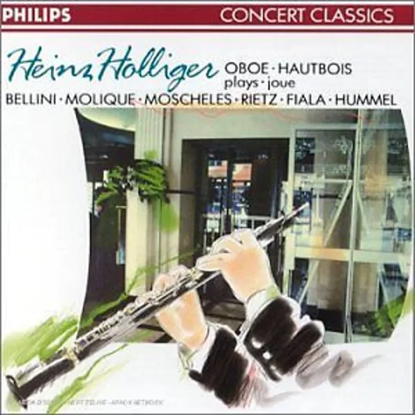 Heinz Holliger Plays Bellini, Molique, Moscheles, Rietz, Fiala, Hummel