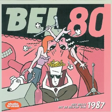 Bel 80: Het beste uit de Belpop van 1987 by Various Artists - album cover