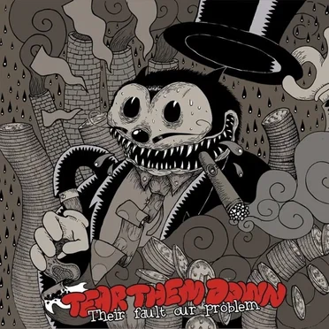 Their Fault, Our Problem by Tear Them Down - album cover