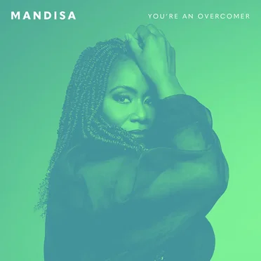 You’re an Overcomer