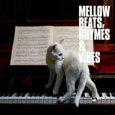 Mellow Beats, Rhymes & Vibes by Various Artists - album cover
