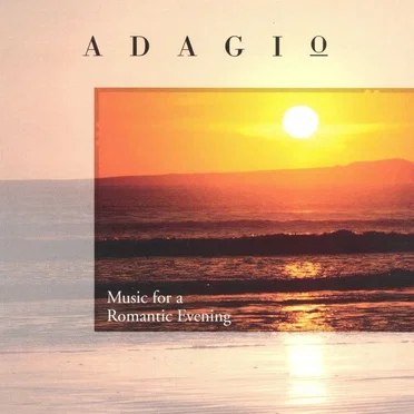 Adagio: Music for a Romantic Evening by Various Artists - album cover