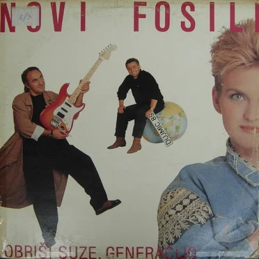 Obriši suze, generacijo by Novi fosili - album cover