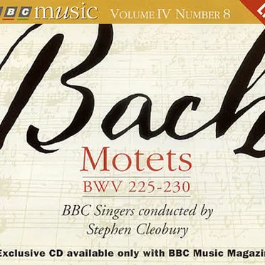 BBC Music, Volume 4, Number 8: Motets BWV 225 – 230