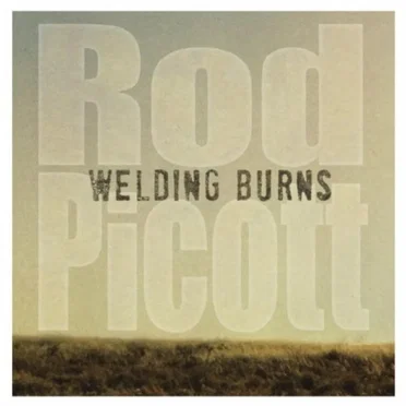 Welding Burns by Rod Picott - album cover