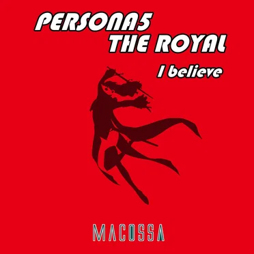 Persona 5 The Royal - I Believe (Cover)