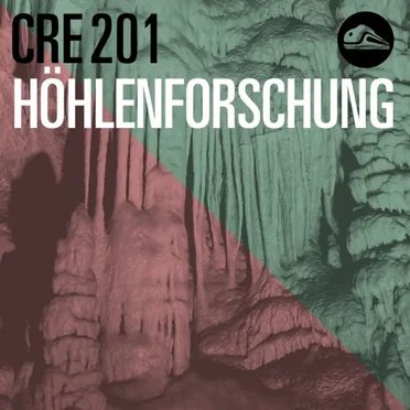CRE201 Höhlenforschung by Tim Pritlove - album cover