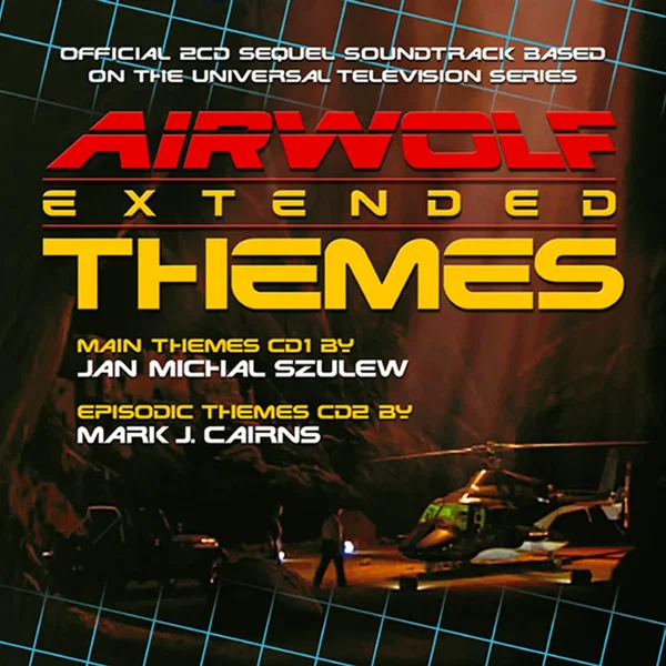 AIRWOLF Extended Themes: 2CD Soundtrack