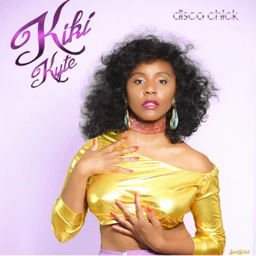 Disco Chick by Kiki Kyte - album cover