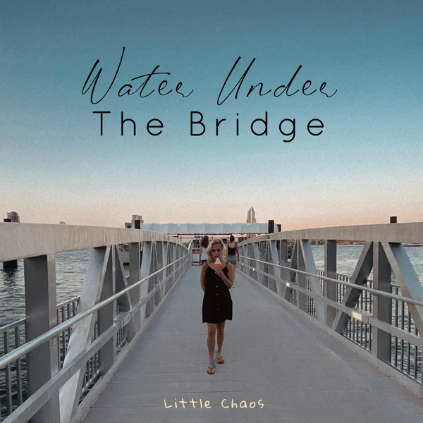 Water Under the Bridge