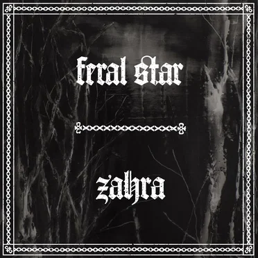 Feral Star / Zahra