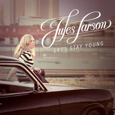 Let's Stay Young by Jules Larson - album cover