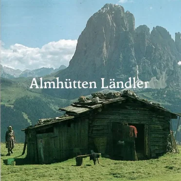 Almhütten Ländler by Ruff-Buam - album cover