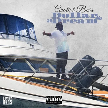 Dollar & a Dream by Gratiot Boss - album cover