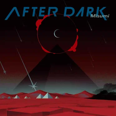 AFTER DARK