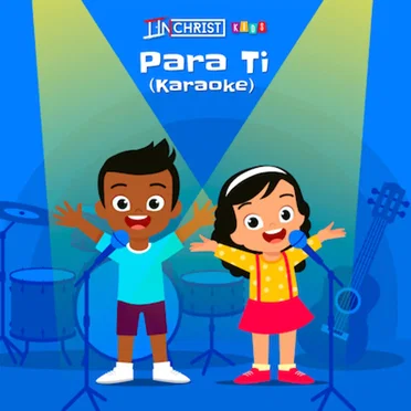 Para ti (karaoke) by In Christ Kids - album cover