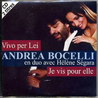 Vivo per lei (Je vis pour elle)