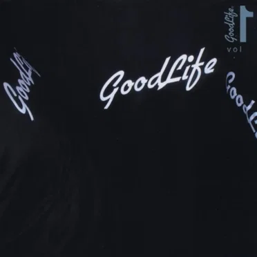 Goodlife, Volume 1 by Various Artists - album cover