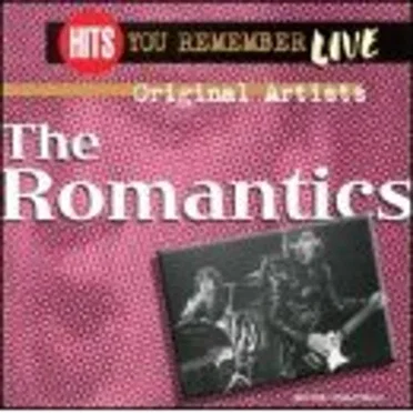 Hits You Remember: Live by The Romantics - album cover