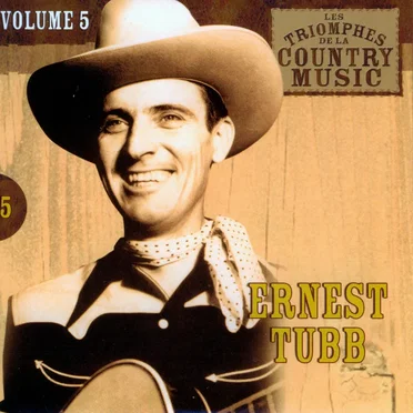 Les Triomphes de la Country Music, Volume 5: Ernest Tubb