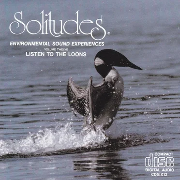 Solitudes, Volume 12: Listen to the Loons