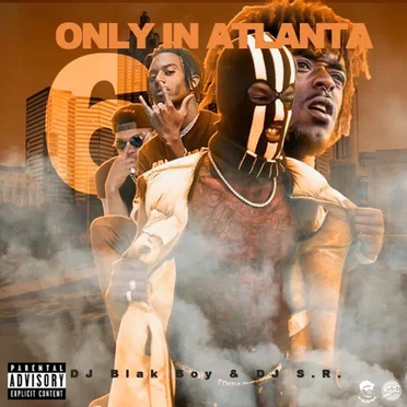 Only In Atlanta 6 by DJ Blak Boy - album cover