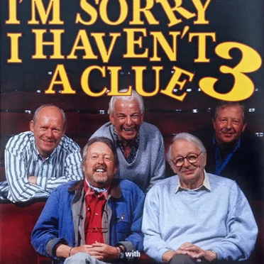 I’m Sorry I Haven’t a Clue 3 by I’m Sorry I Haven’t a Clue “Team” - album cover