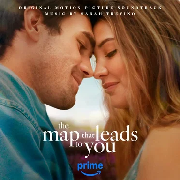 The Map That Leads to You: Original Motion Picture Soundtrack