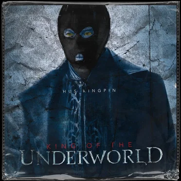 King Of The Underworld by Hus Kingpin - album cover