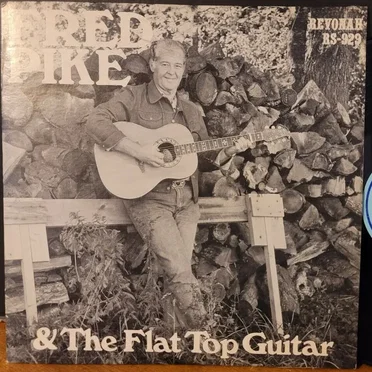 Fred Pike and the Flat Top Guitar by Fred Pike - album cover