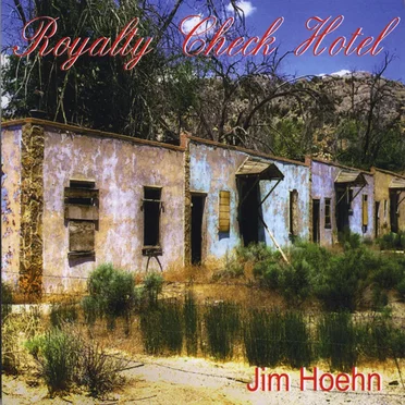 Royalty Check Hotel by Jim Hoehn - album cover