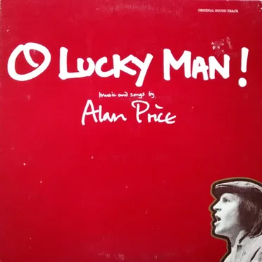 O Lucky Man!