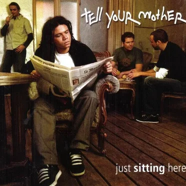 Just Sitting Here by Tell Your Mother - album cover