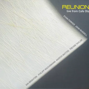 Reunion Live From Cafe Oto