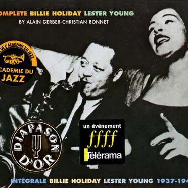 Intégrale Billy Holiday Lester Young 1937–1946