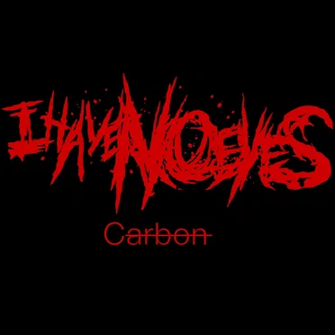 Carbon by I Have No Eyes - album cover