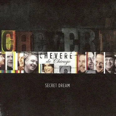 Secret Dream by Cheveré de Chicago - album cover