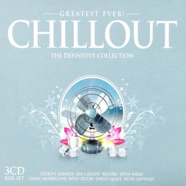Greatest Ever! Chillout: The Definitive Collection by Various Artists - album cover