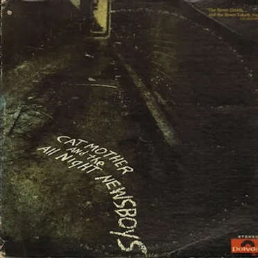 The Street Giveth... And the Street Taketh Away by Cat Mother and the All Night Newsboys - album cover