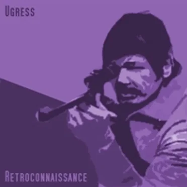 Retroconnaissance by Ugress - album cover