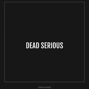 Dead Serious