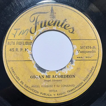 Oigan mi acordeón / La barrigona by Angel Vasquez y su Conjunto - album cover
