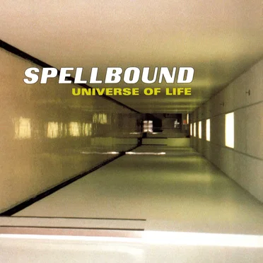 Universe Of Life by Spellbound - album cover