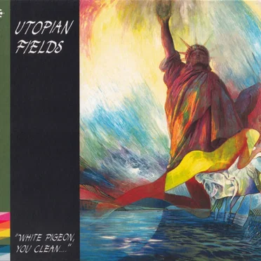 White Pigeon, You Clean... by Utopian Fields - album cover