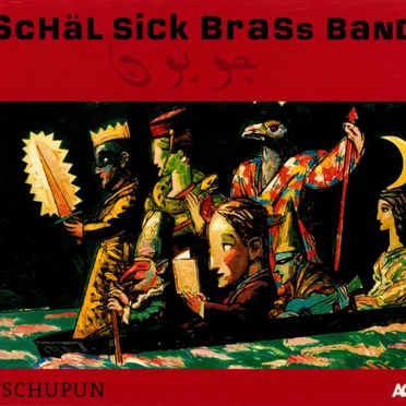 Tschupun by Schäl Sick Brass Band - album cover