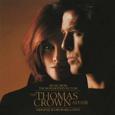 The Thomas Crown Affair: Music From the MGM Motion Picture