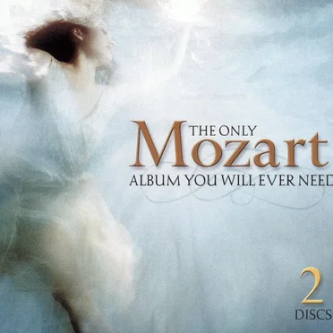 The Only Mozart Album You Will Ever Need