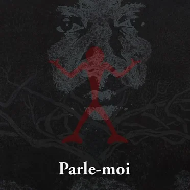 Parle-moi