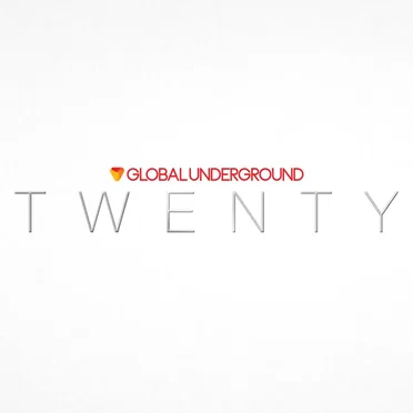 Global Underground: Twenty by Various Artists - album cover